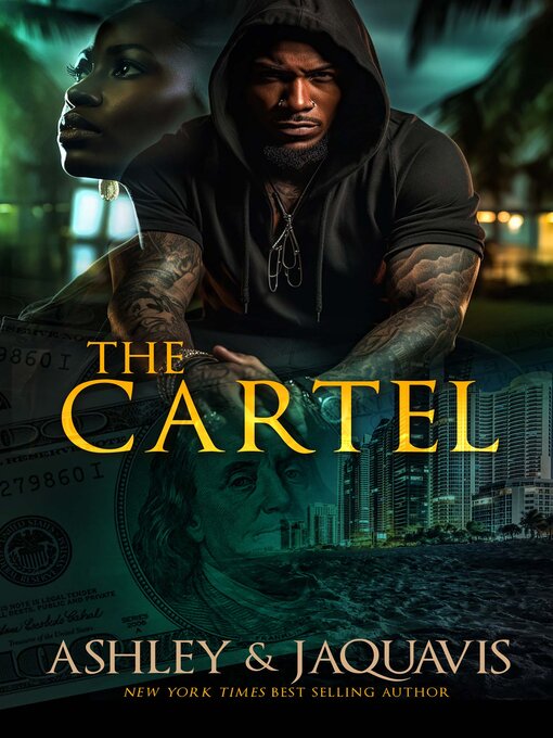 Title details for The Cartel by Ashley - Available